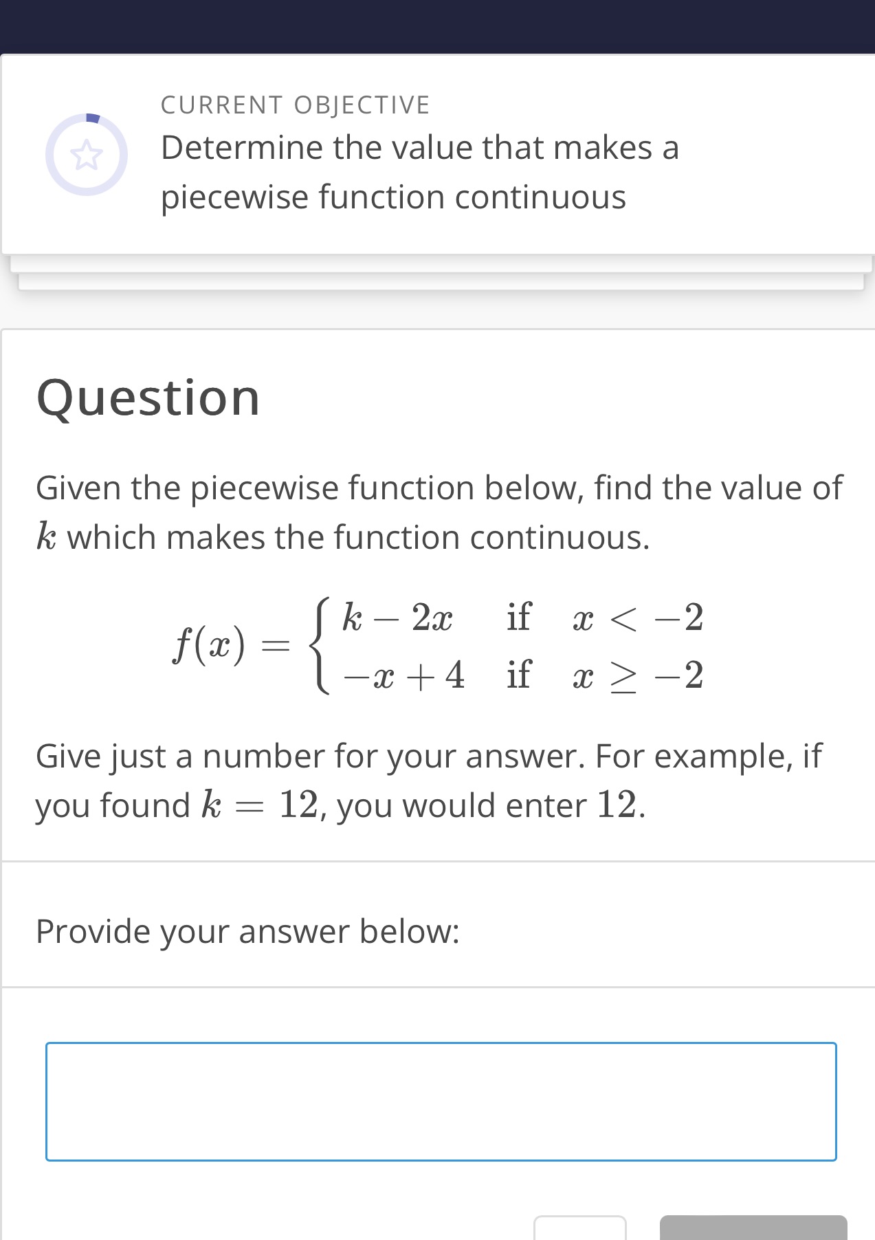  CURRENT OBJECTIVE Determine the value that makes a piecewise function continuous