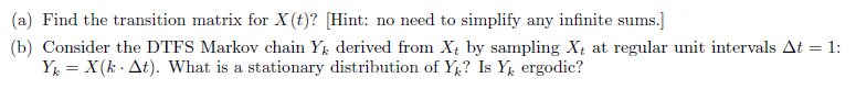 to simplify any infinite sums.] (b) Consider the DTFS Markov chain Yx