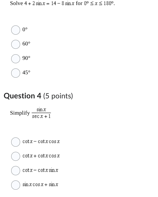 0% S x $ 180. O 60 O 90 O 450 Question