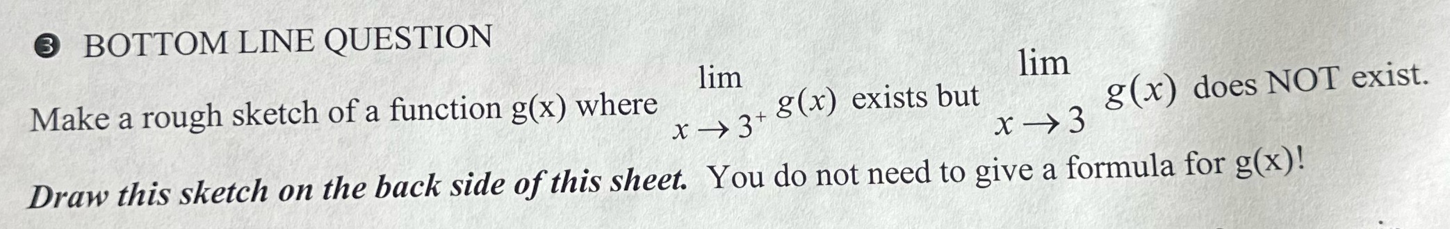 Please help me draw this function 9 BOTTOM LINE QUESTION lim lim