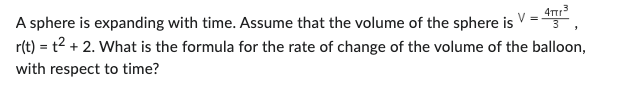 is changing with time where h(t) = 3t + 1. What is