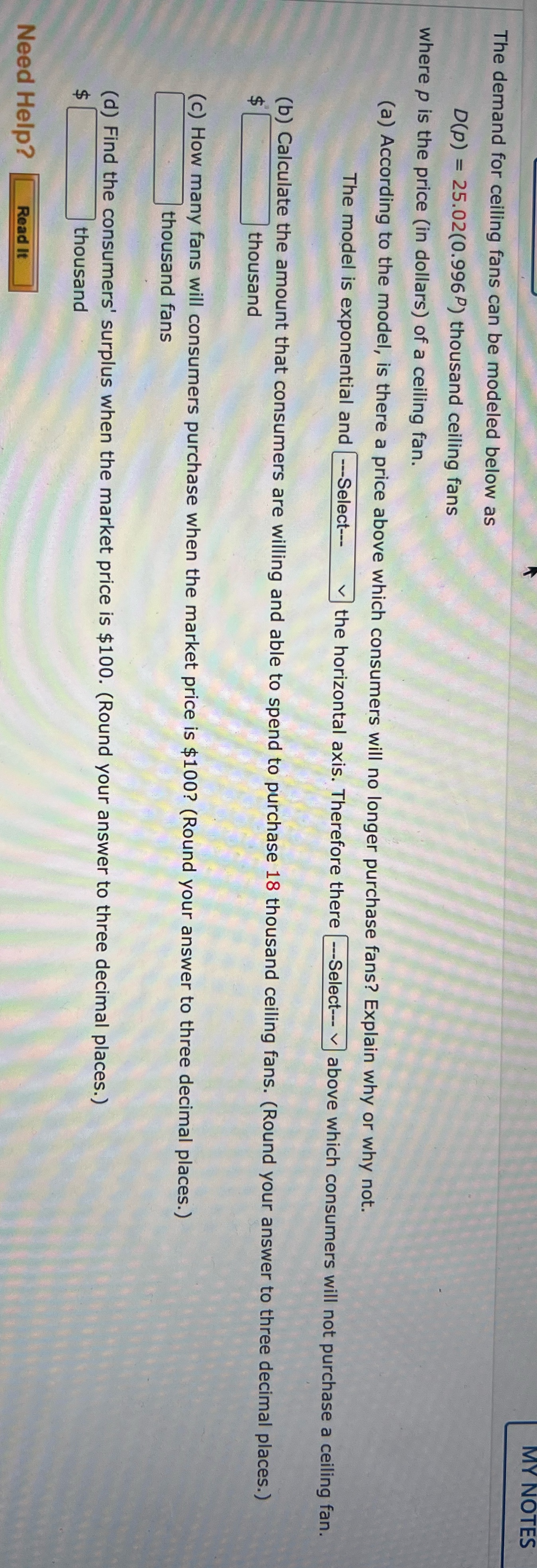  MY NOTES The demand for ceiling fans can be modeled below