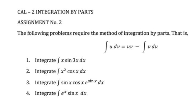 Solve using integration by Parts. Provide clean and clear readable complete solutions.