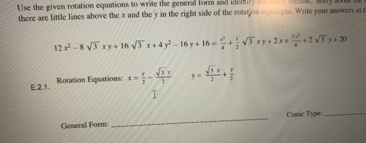 the there are little lines above the x and the y in