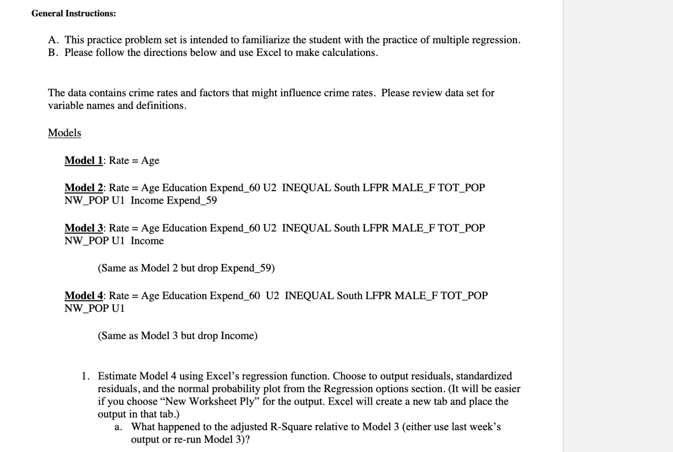 statistically different than zero. 0 The dependent variable will increase by 2*9.976