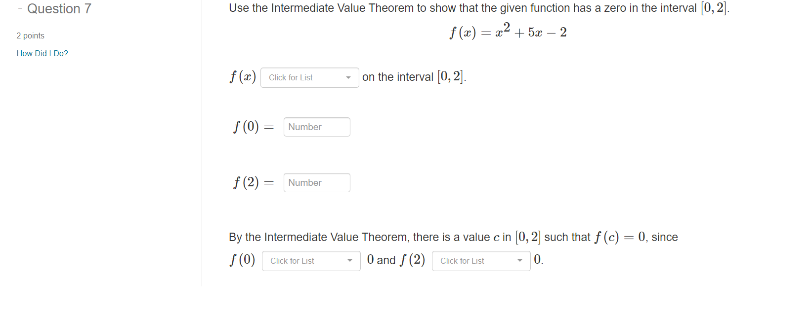 on the interval [0, 2]. f (0') : Number f (2) =