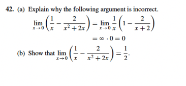 argument is incorrect. 2 2 lim = lim - 1 x3 +