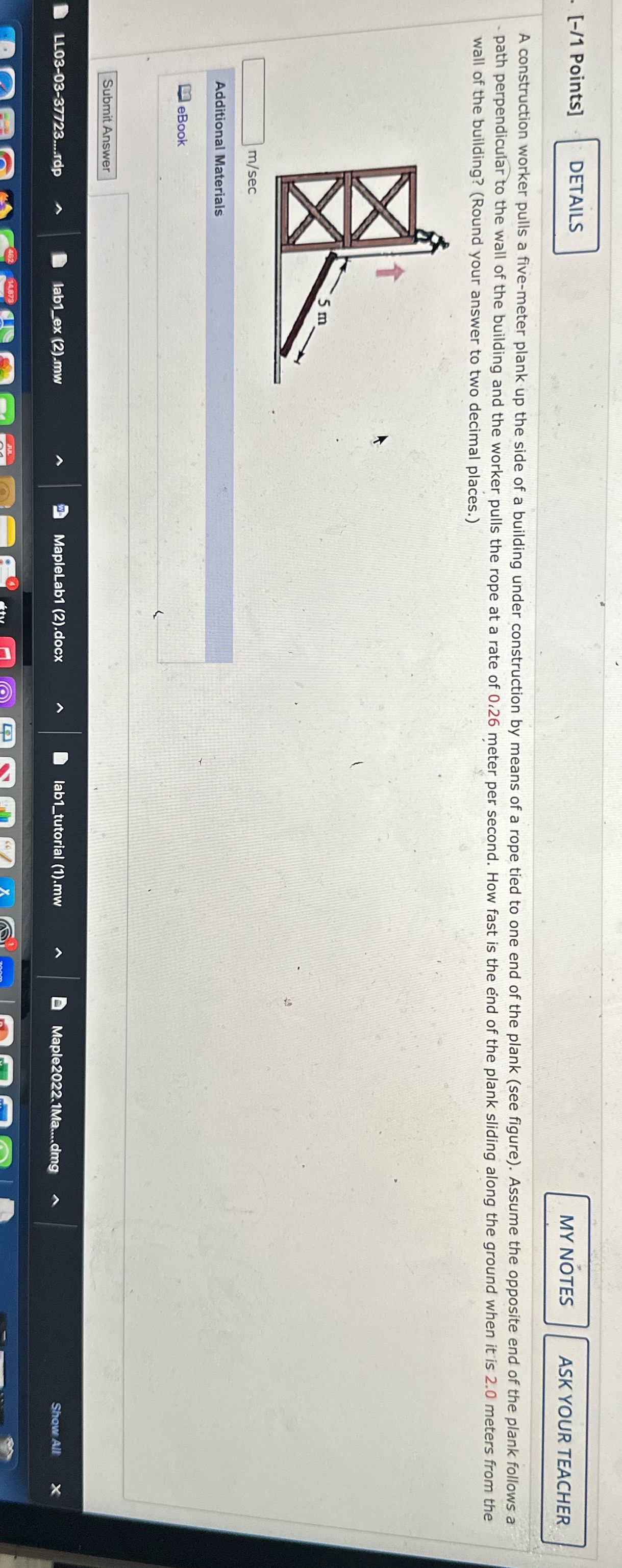  [-/1 Points] DETAILS MY NOTES ASK YOUR TEACHER A construction worker