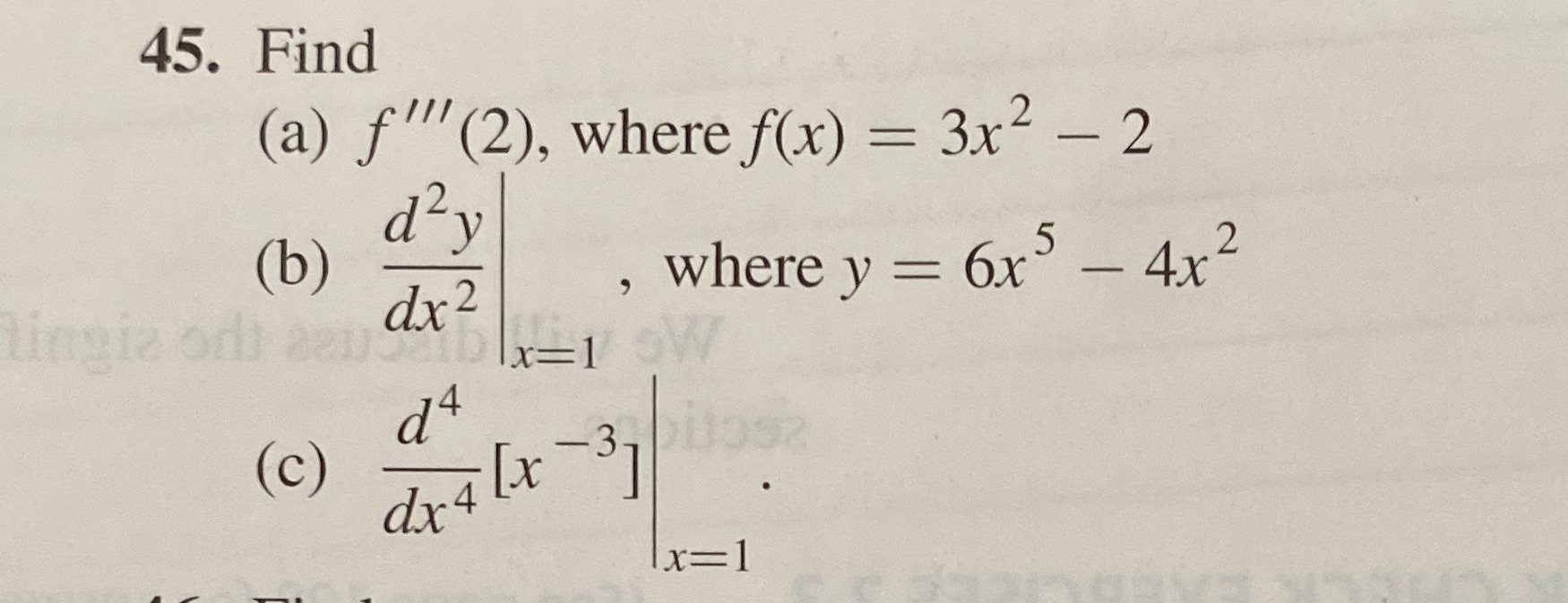 45. Find (a) f/" (2), wheref(x) 31 (b) (c) where y 6x