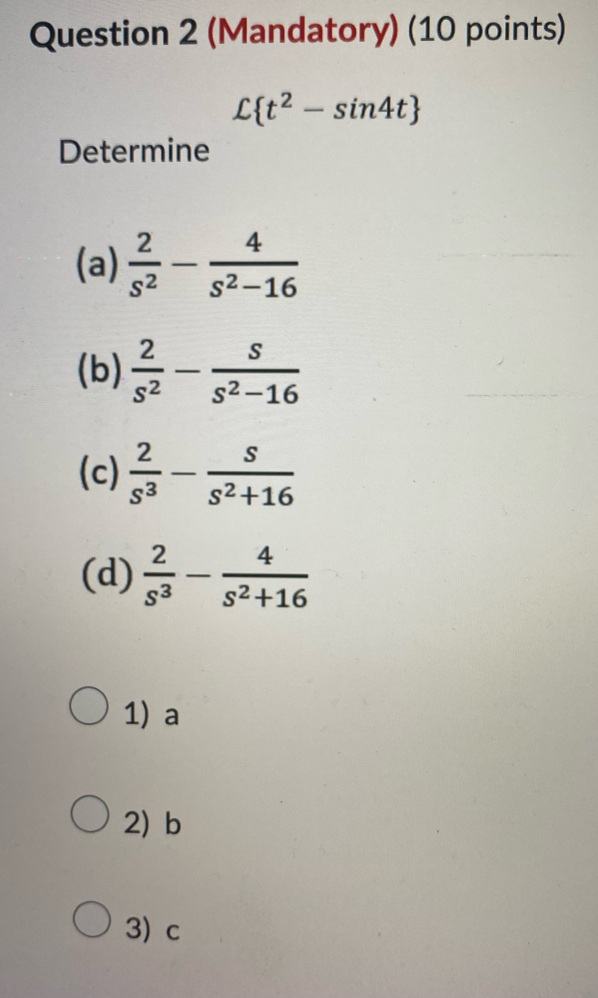 PLEASE HELP ME. WHICH OPTION IS IT A), B), C) OR D)?