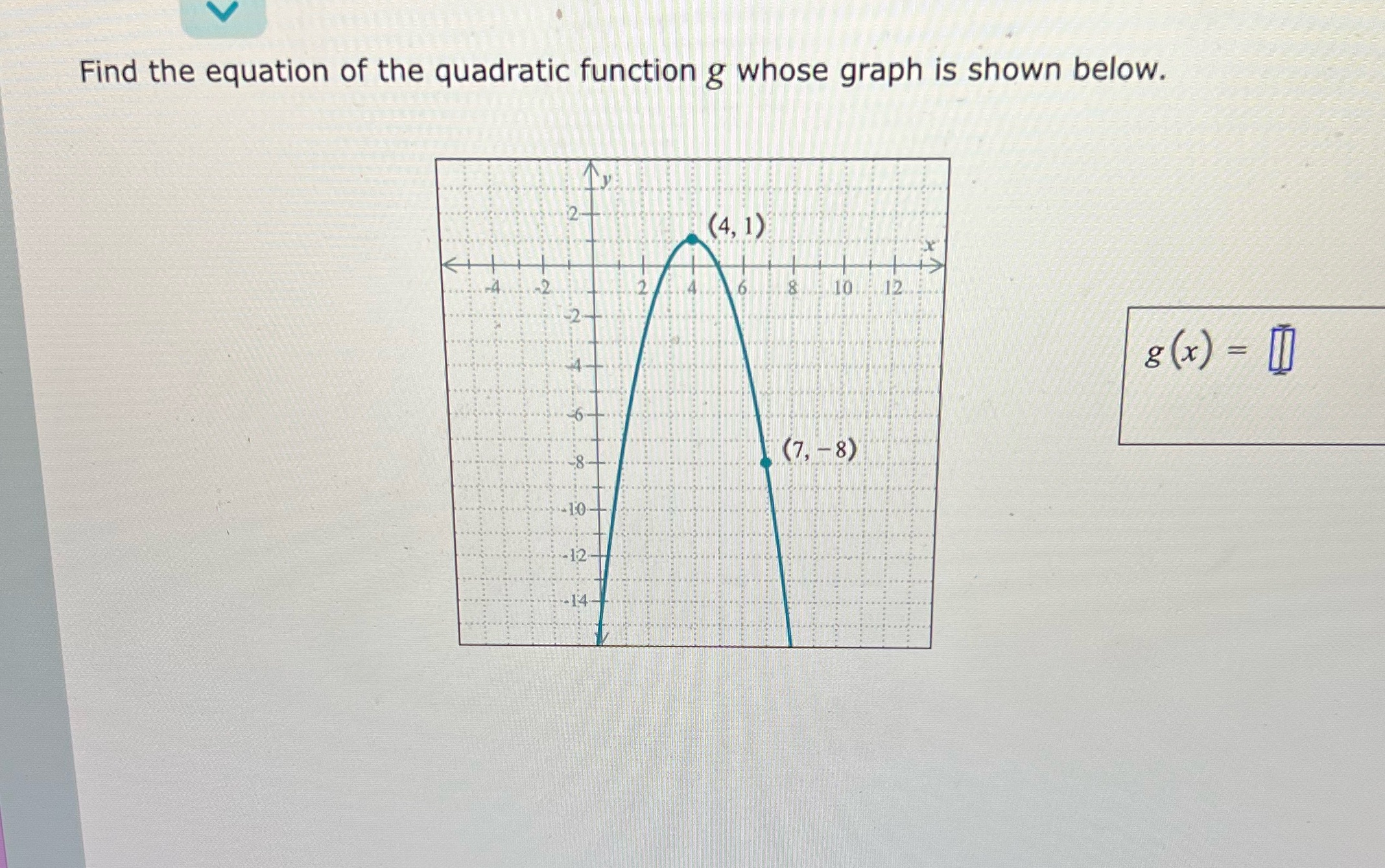  Find the equation of the quadratic function g whose graph is