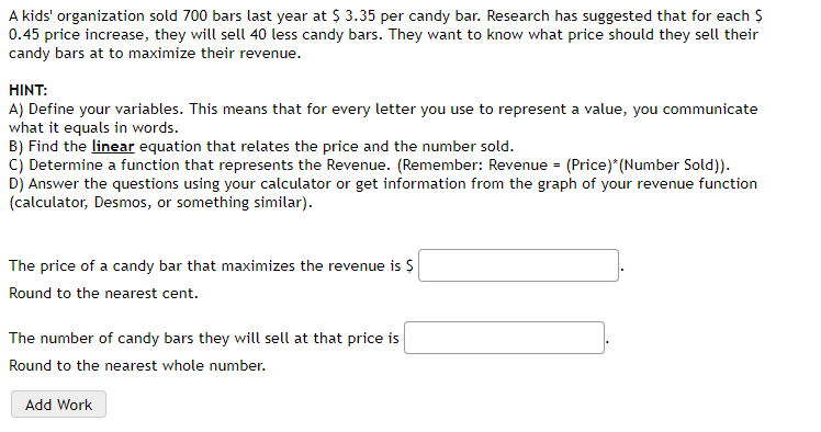 needed? 2 Add Work :| A kids' organization sold TDD bars last