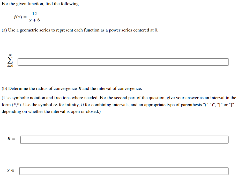 series representation of f. Use a gemoetric series and properties of power