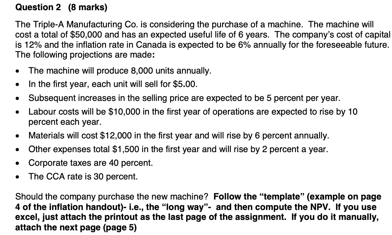 purchase of a machine. The machine will cost a total of $50,000