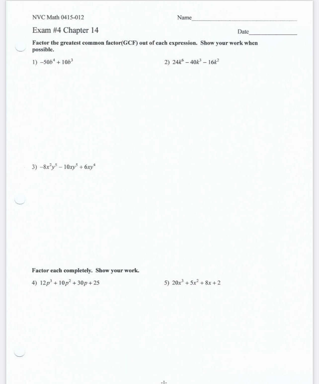 4) 12p' + 10p2 +30p+25 5) 20x3+ 5x2+ 8x +2BONUS QUEST ION: