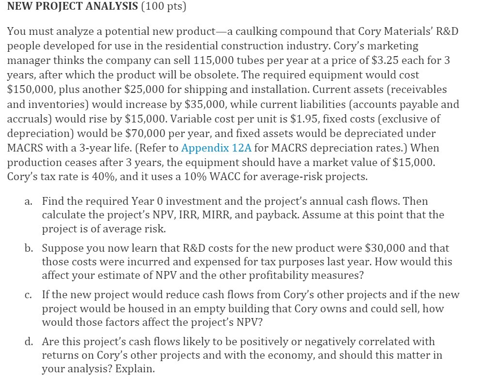 a potential new product - a caulking compound that Cory Materials' R&