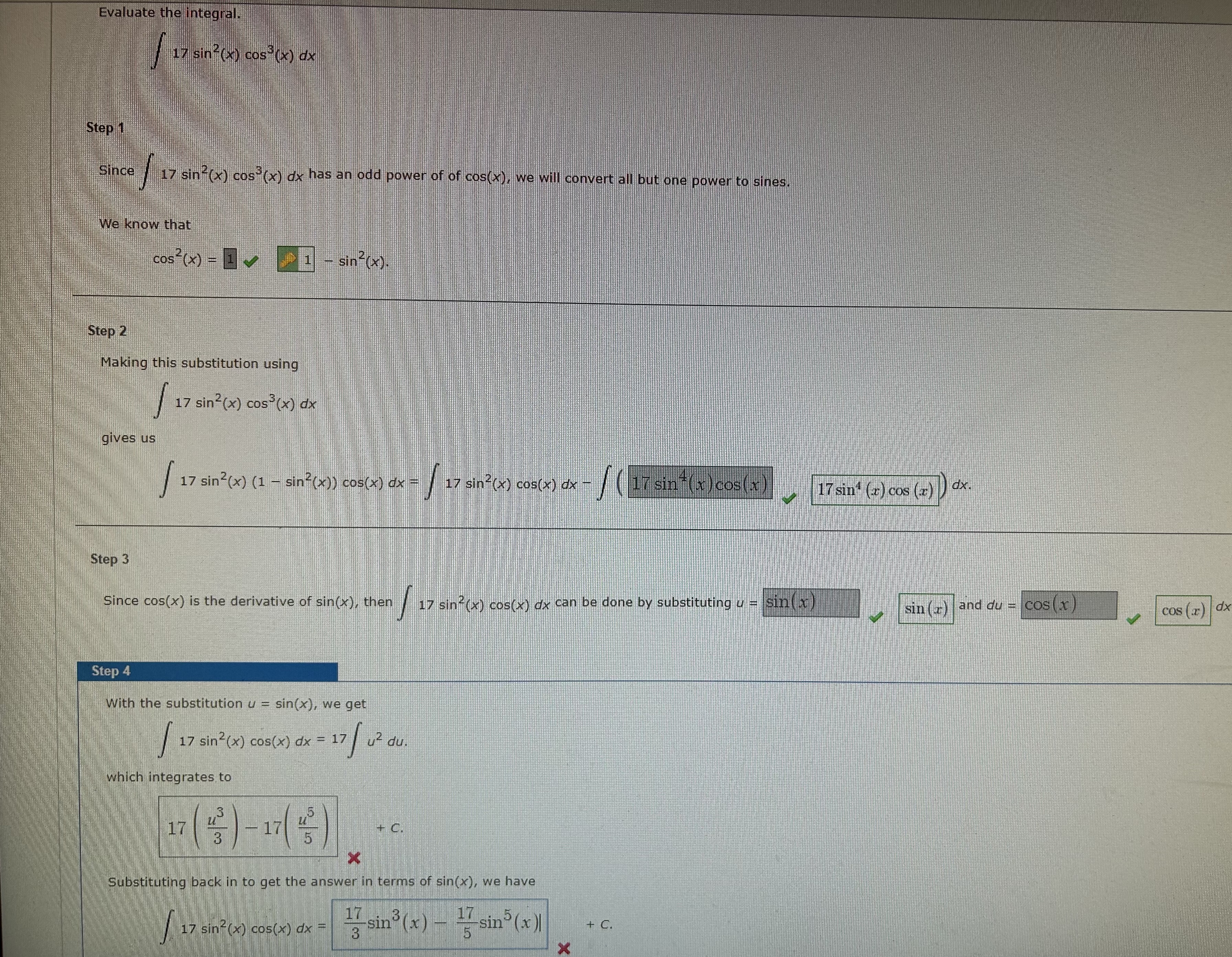ox Step 1 since 17 sin? (x) cos (x) dx has an
