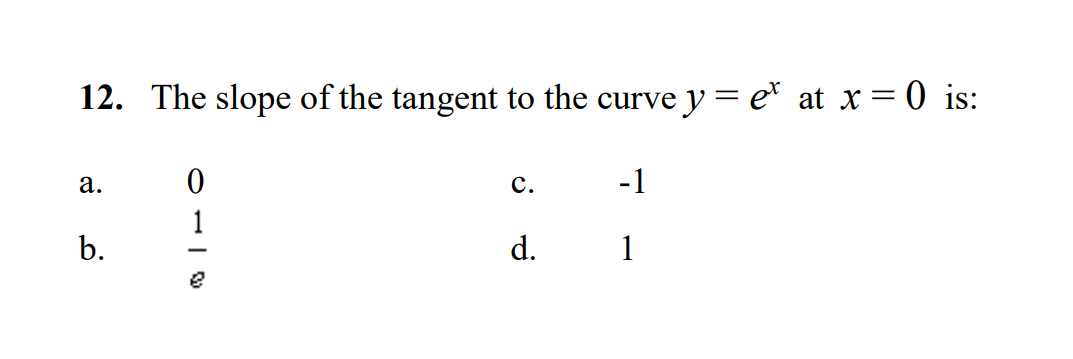 . 7x + 5 3. What is the slope of the tangent