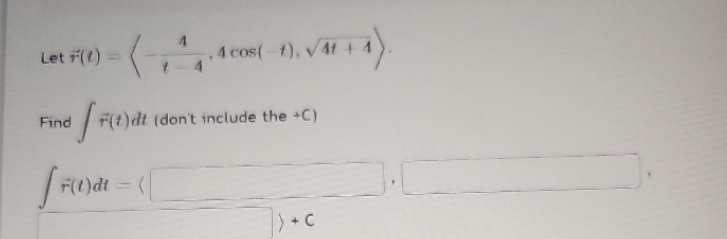4 Let 6(/) . 4 cost t). Find ( don't include the