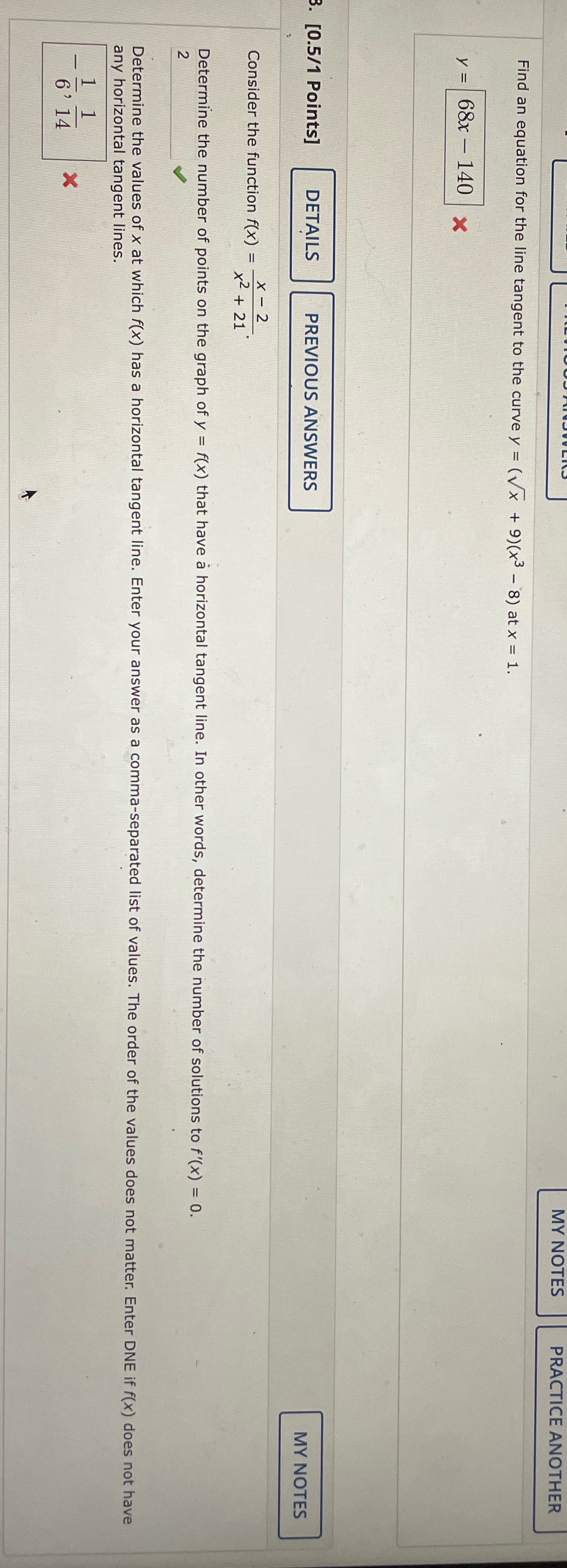 MY NOTES PRACTICE ANOTHER Find an equation for the line tangent
