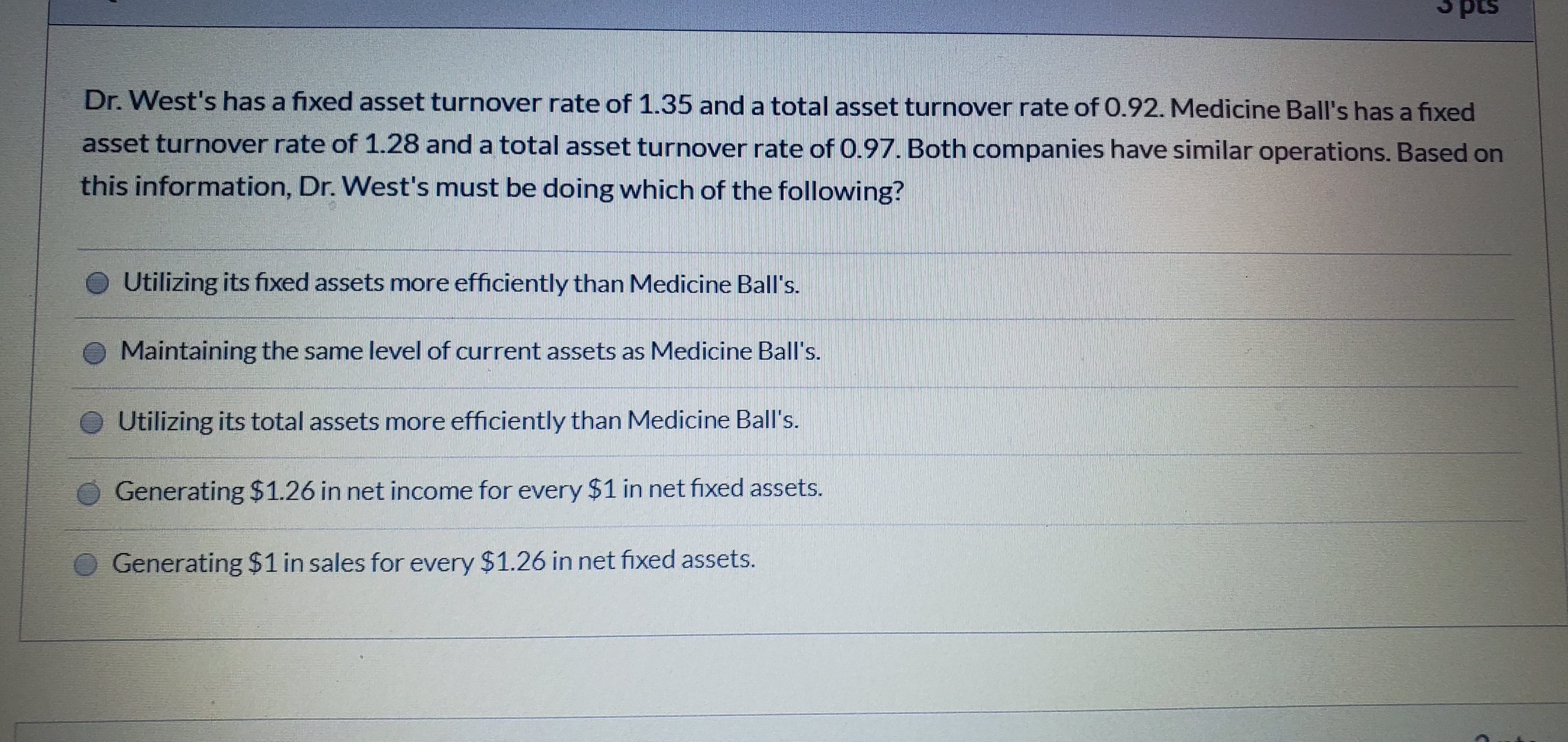 Please help me with this question pis Dr. West's has a fixed