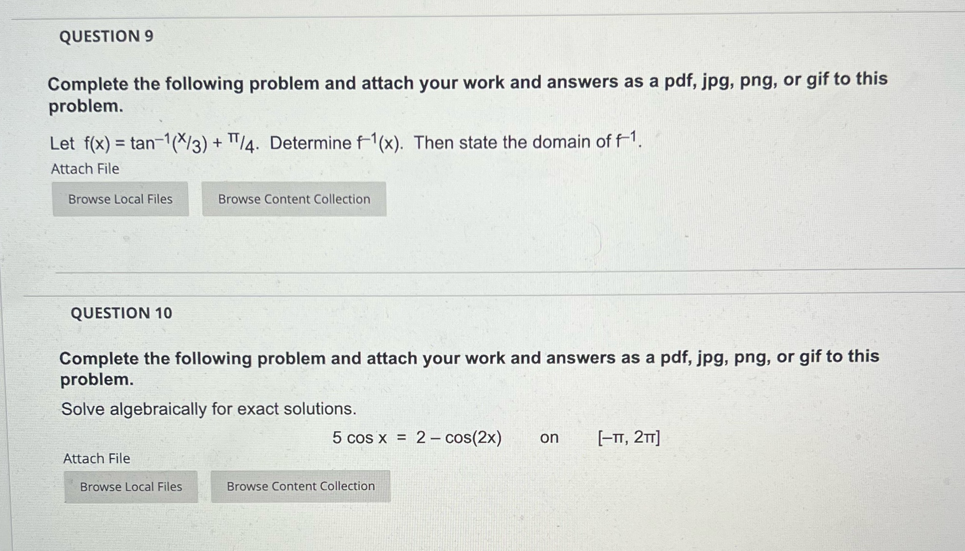  QUESTION 9 Complete the following problem and attach your work and