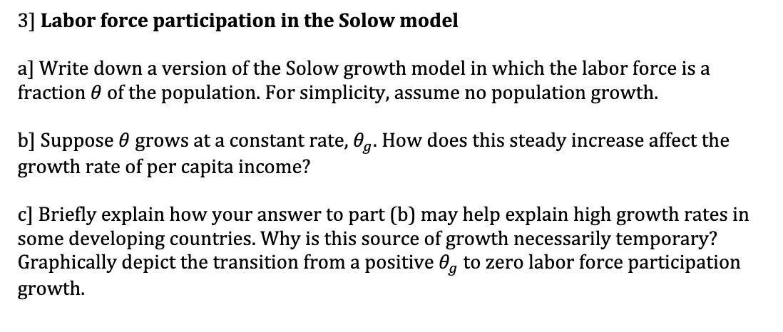 a version of the Solow growth model in which the labor force