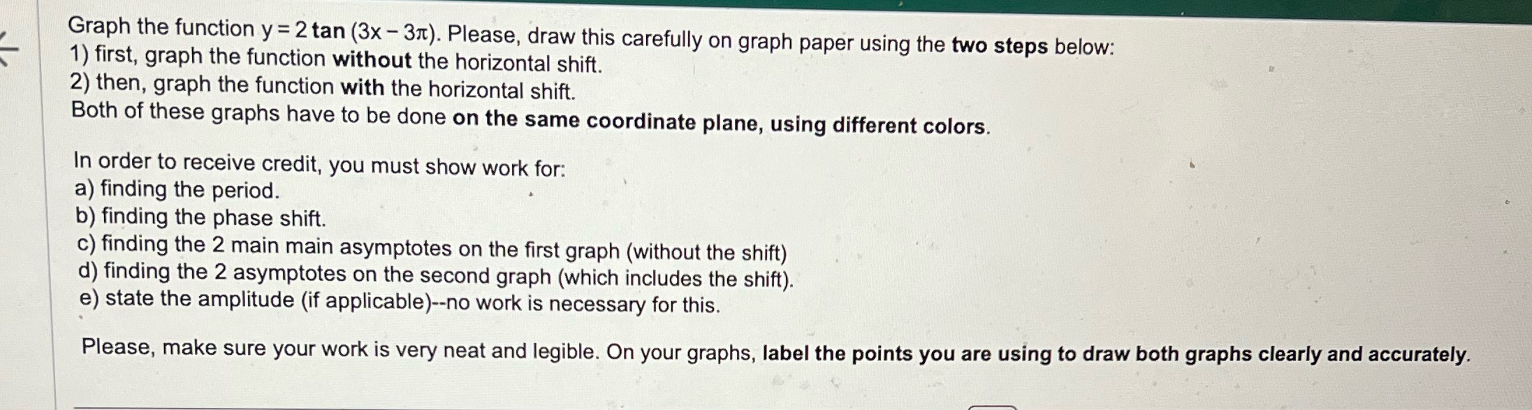 Question 8 Explain your answer and with good hand writing please Graph