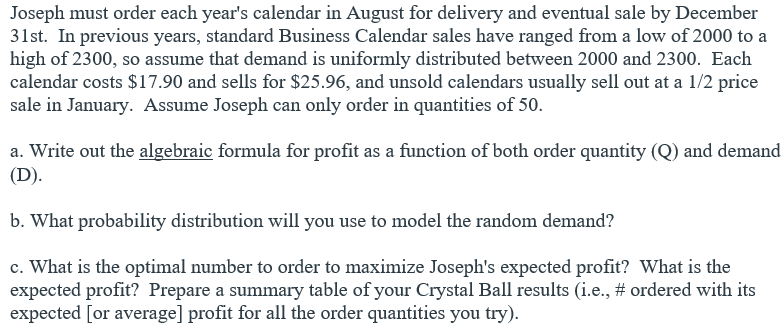 Please include steps with your resolution to this question: Joseph must order