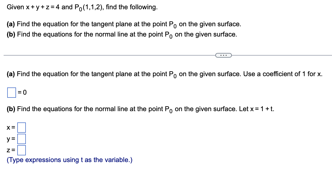 following. (a) Find the equation for the tangent plane at the point