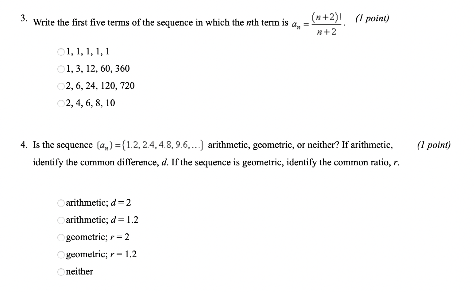 +4, (1 point) with a = -1. O-1, 3, 7, 11, 15