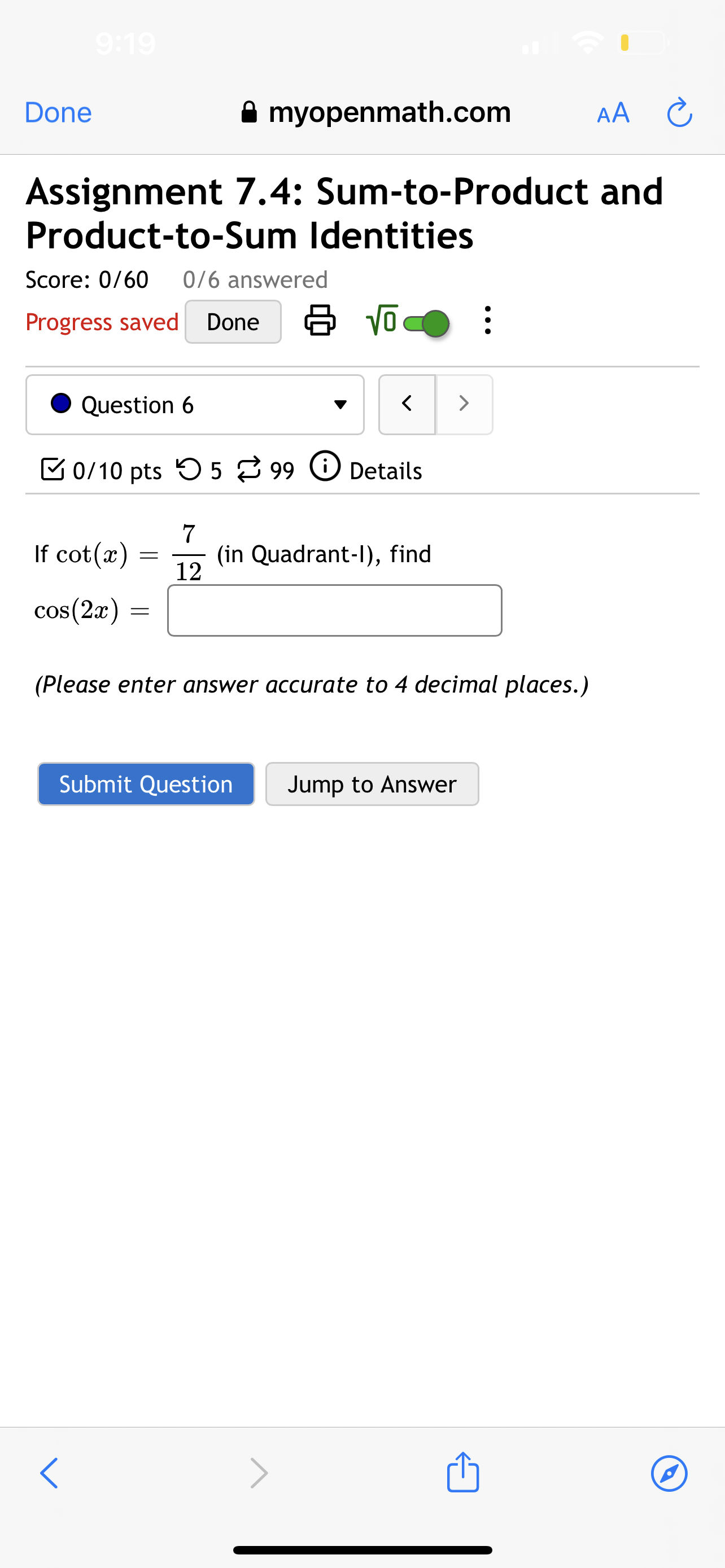10 pts 9 5 99 0 Details 7 If cot (x) =