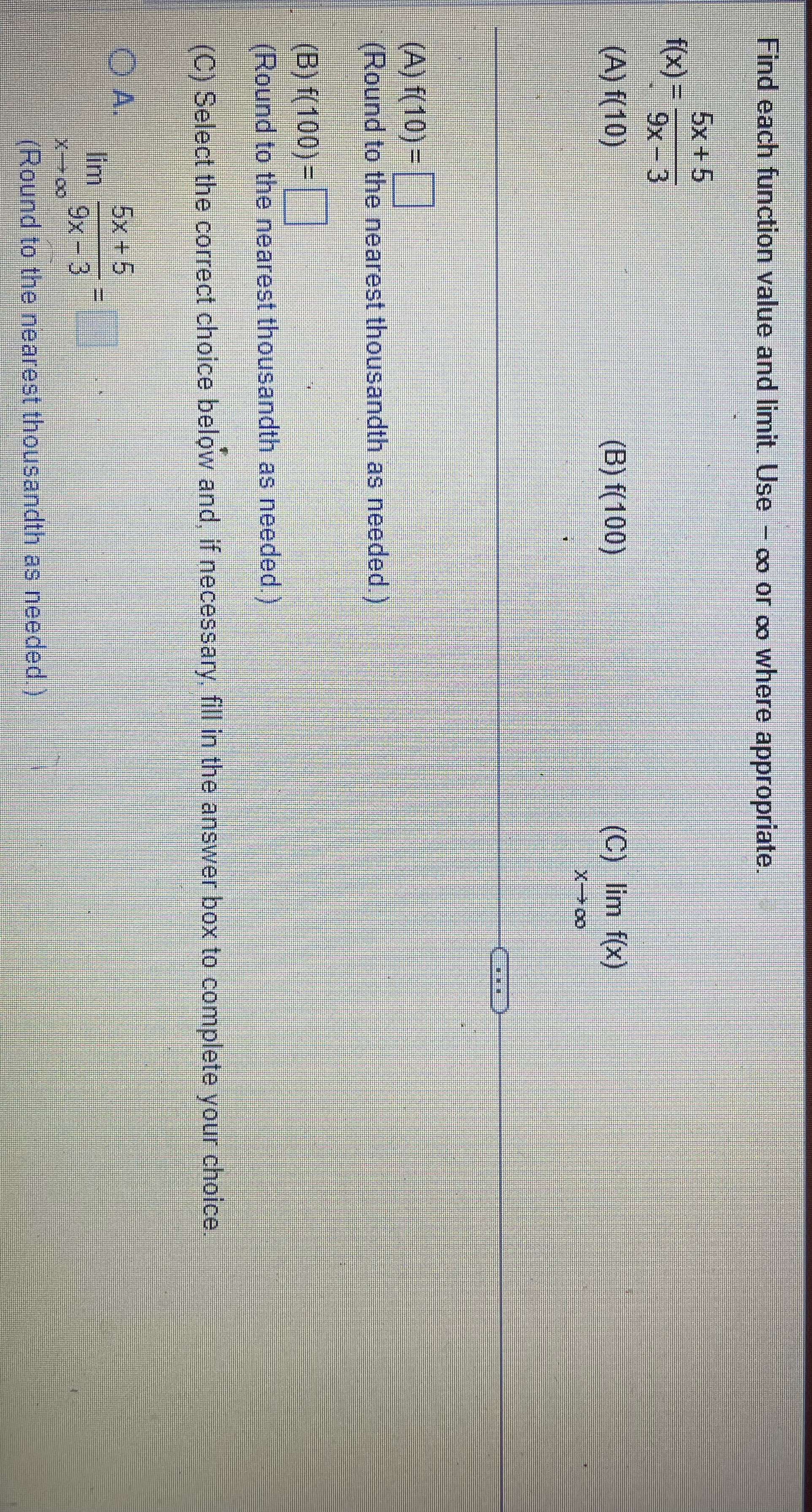  Find each function value and limit. Use - co or co