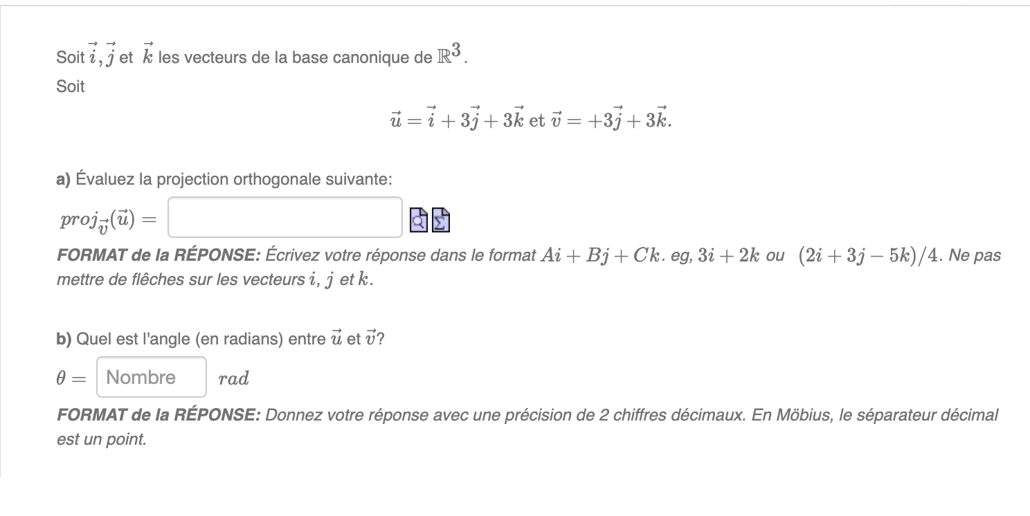 Soit i, j et k les vecteurs de la base canonique de
