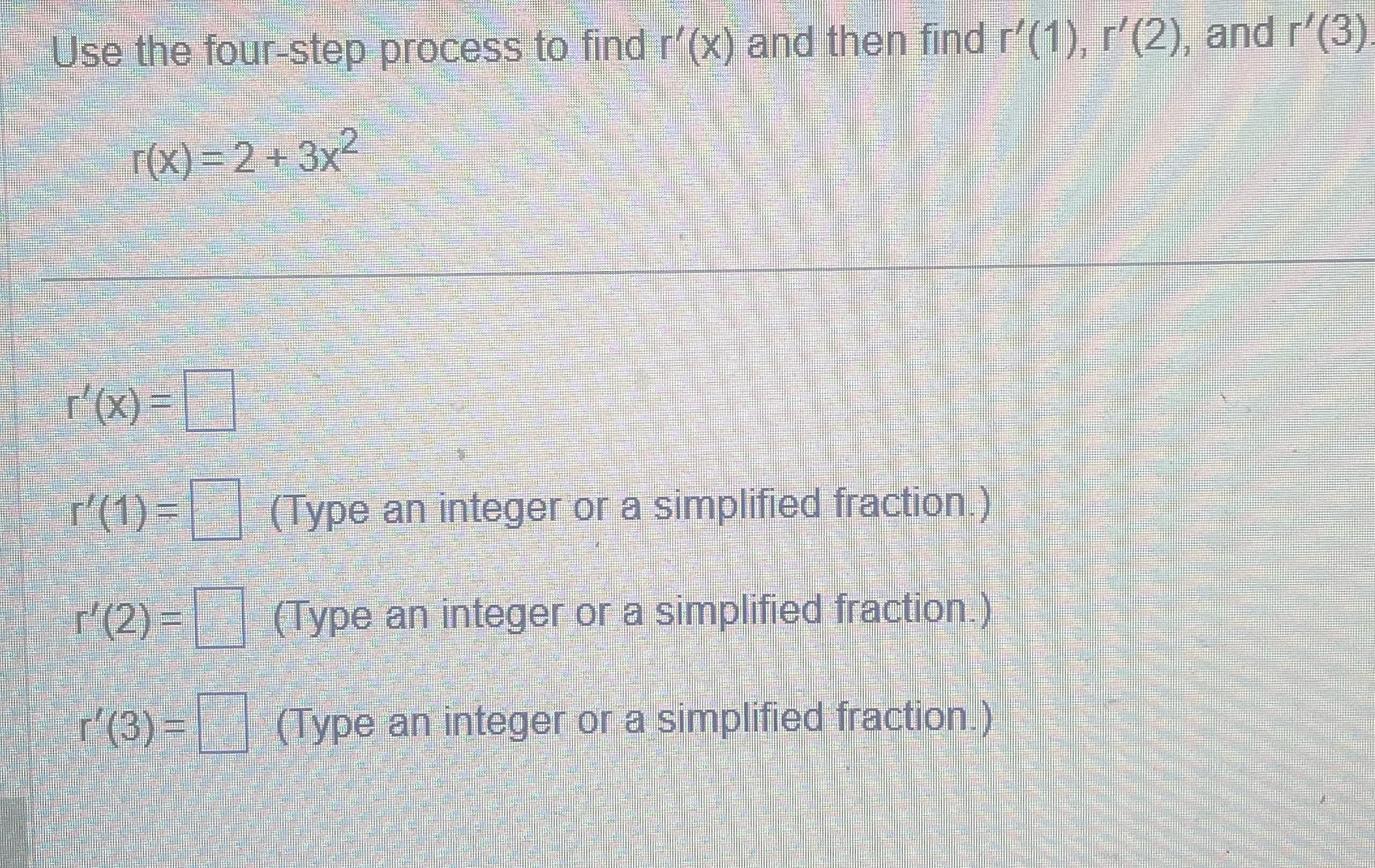 Need help. Use the four-step process to find r'(x) and then find