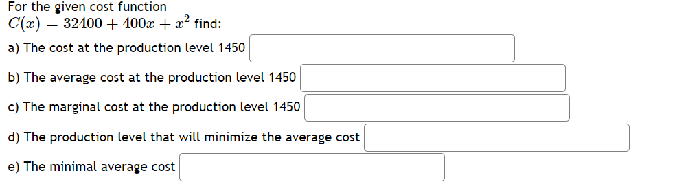  For the given cost function C(m} = 32400 + 400:1: |