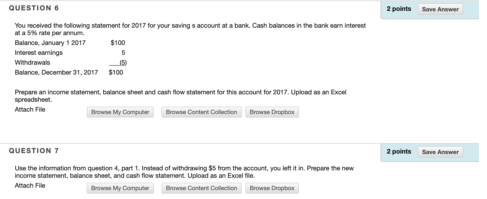 Q U E ST I O N 6 2 points Save