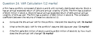 composed cic A and B with normally o faributed returns. 9:0CK A