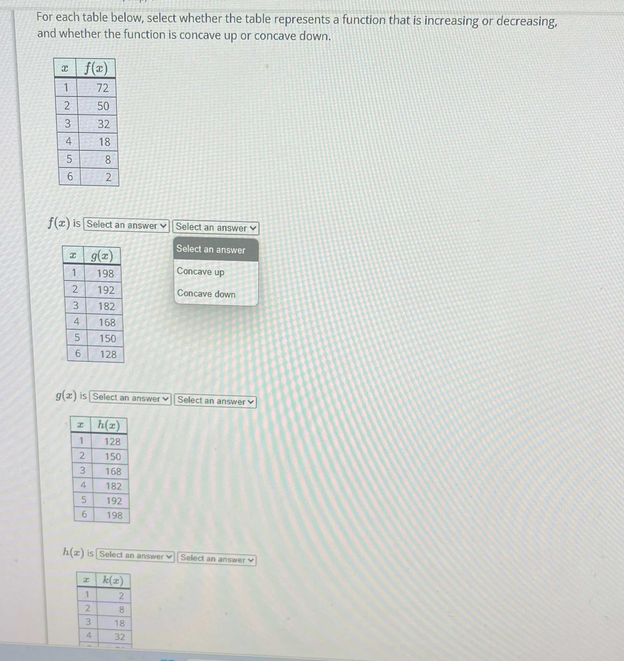 Please help For each table below, select whether the table represents a