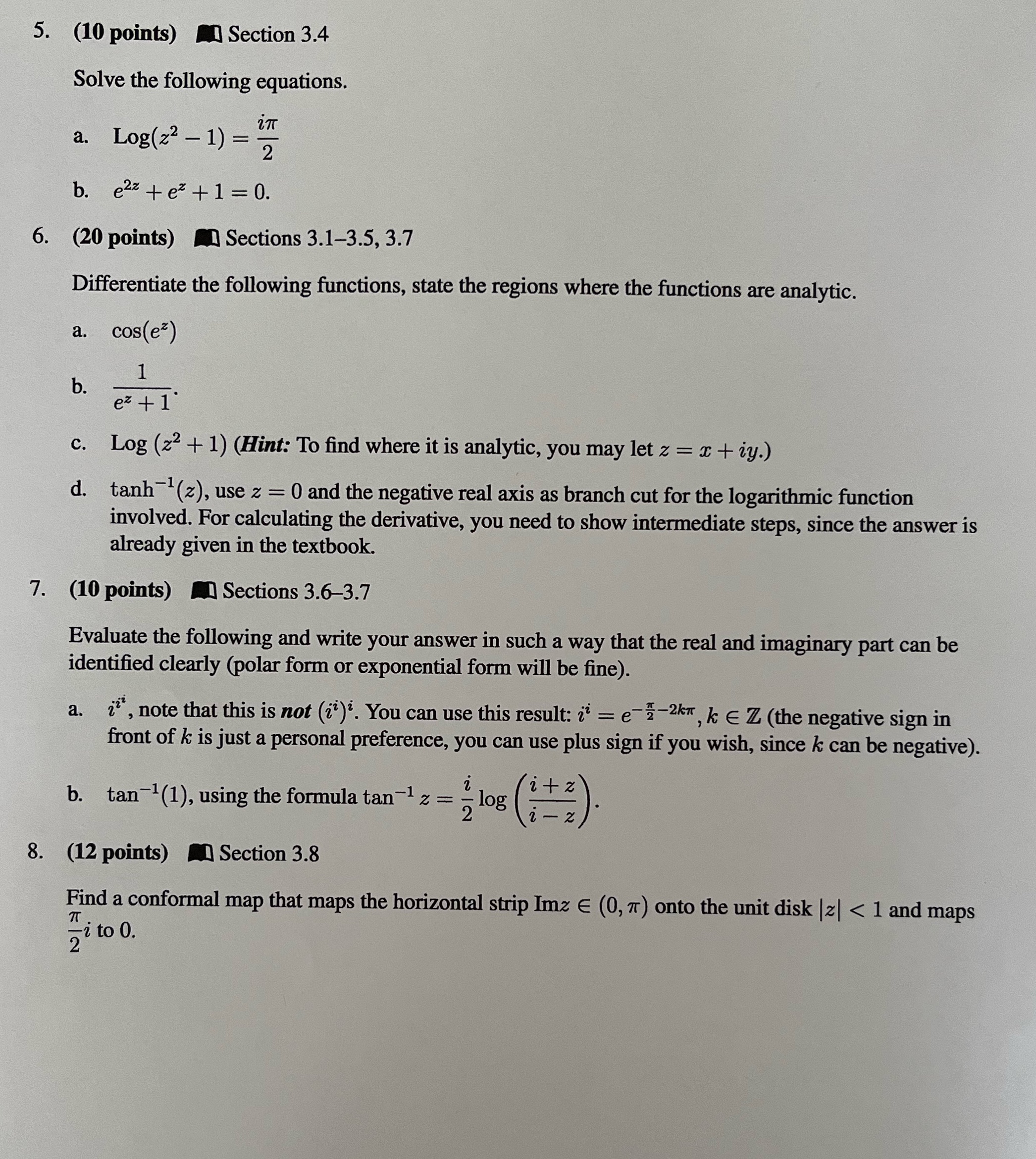  5. (10 points) Section 3.4 Solve the following equations. a. Log(z2