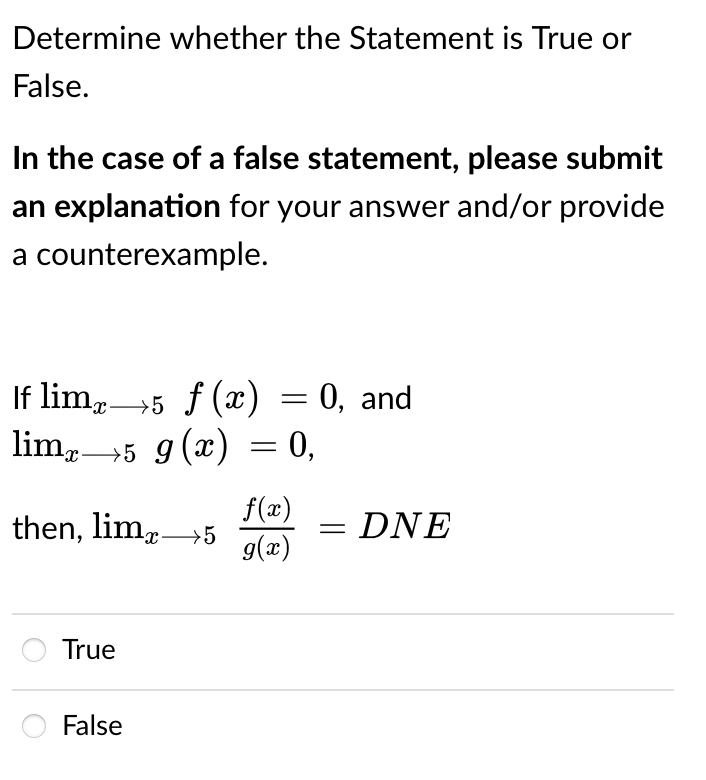 Determine whether the Statement is True or False. In the case