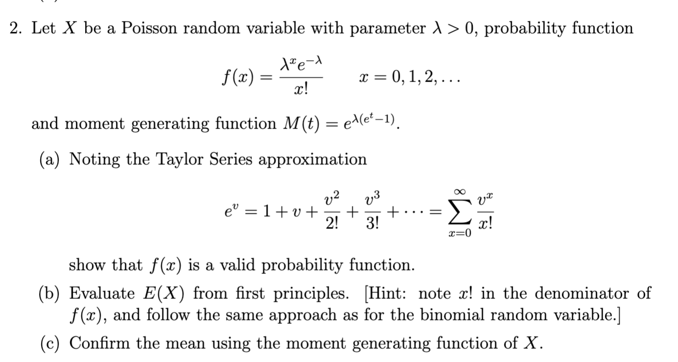 > 0, probability function f (20) = ac! x = 0, 1,