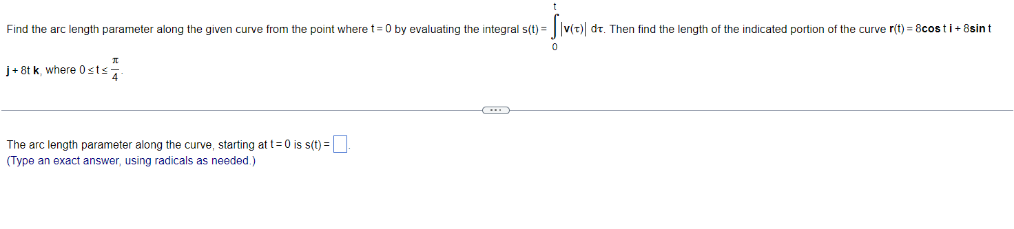 Then find the length of the indicated portion of the curve. 0