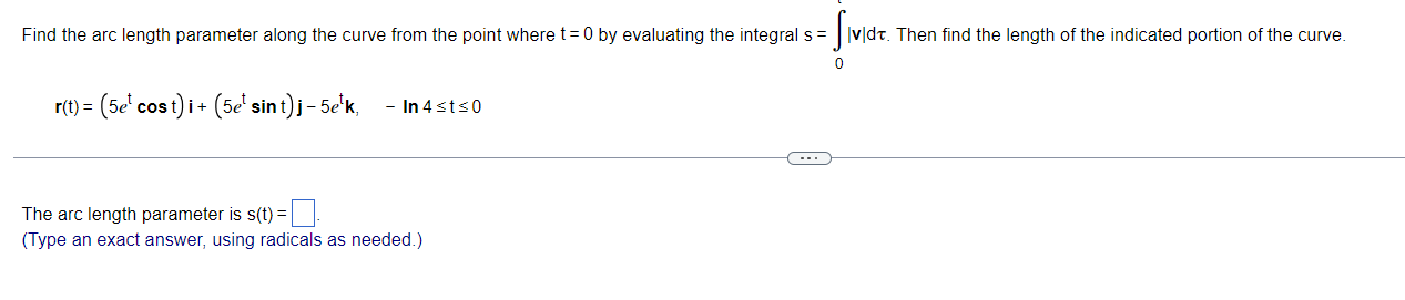 . . . The arc length parameter is s(t) =]. (Type an
