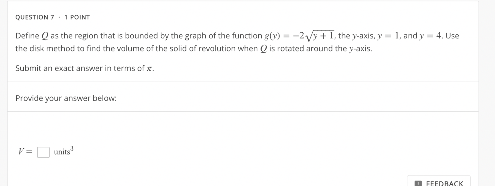 created by rotating Q around the line x = I. Select the
