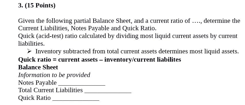 , and a current ratio of ..... determine the Current Liabilities ,