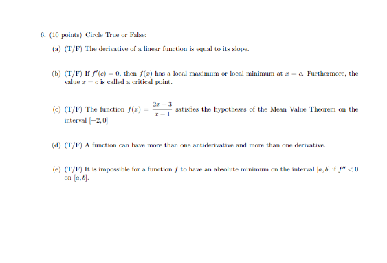 of a linear function is equal to its slope. (b) (T/F) If