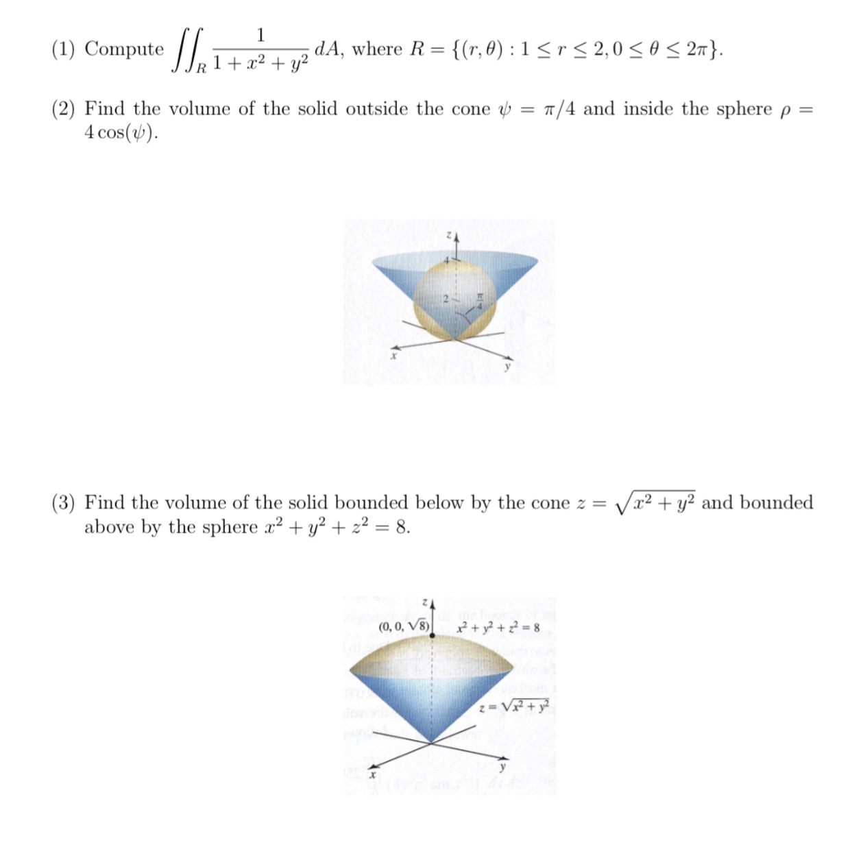 1 dA, where R = {(r,0) : 1 f r 2, O