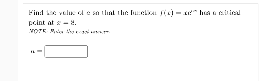 attains a local minimum. Enter the exact answer. If there is none,