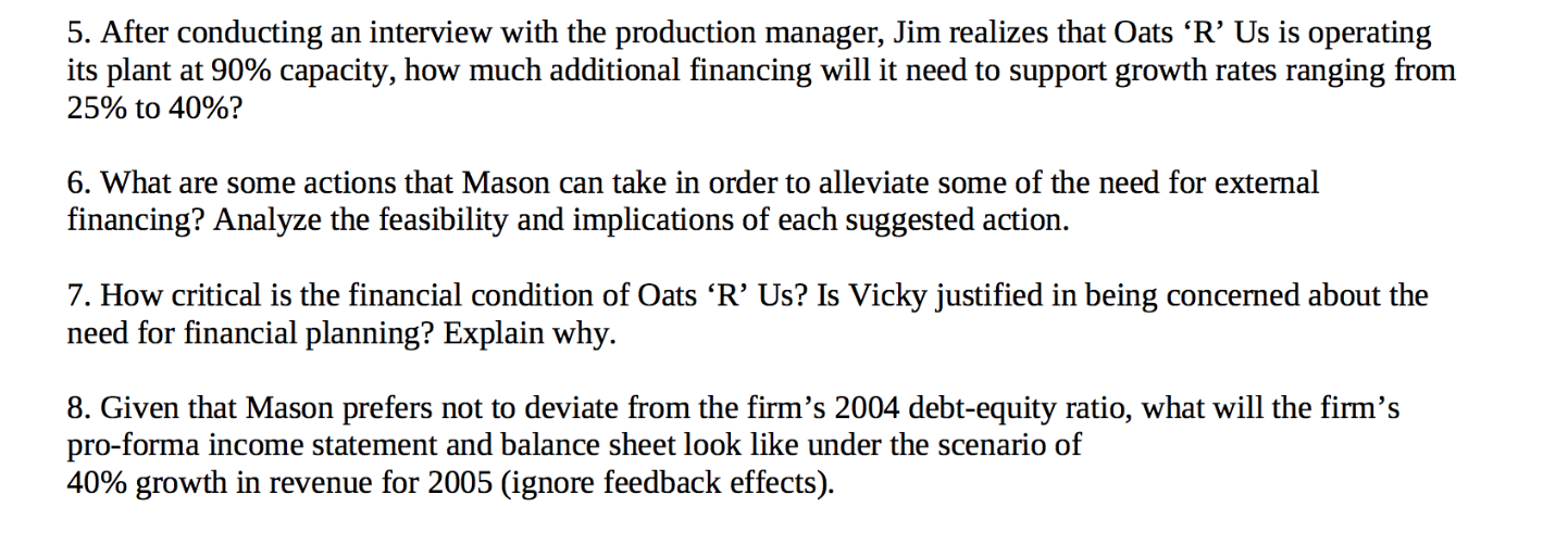 5. After conducting an interview with the production manager, Jim realizes that